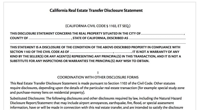 A California real estate transfer disclosure statement when selling a home.