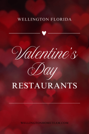 Wellington Florida Valentines Day Restaurants